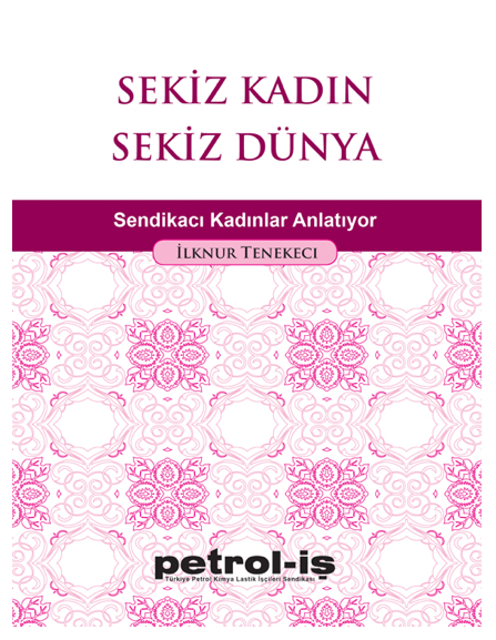 Sekiz Kadın Sekiz Dünya