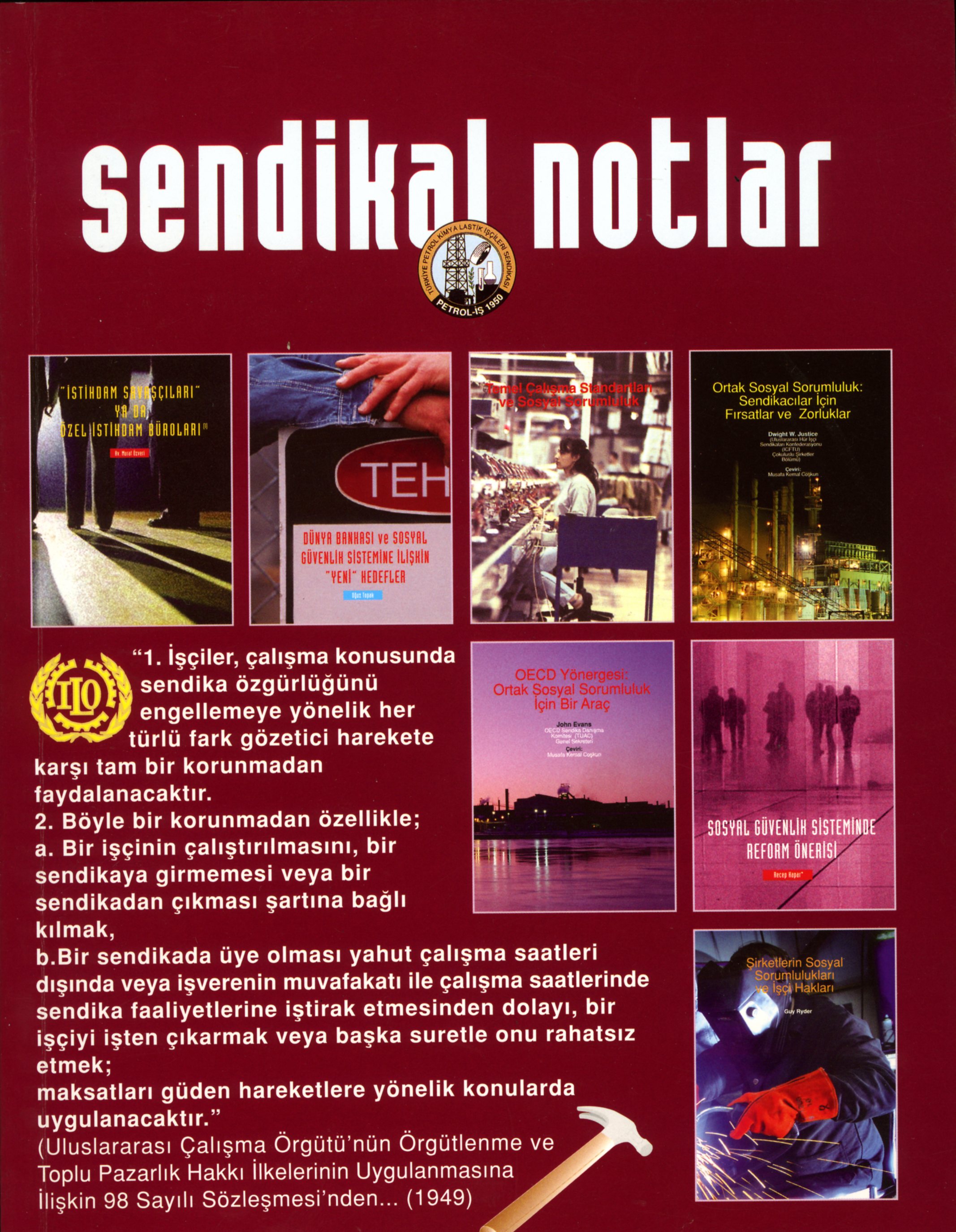 Sendikal Notlar (23) Ağustos 2004