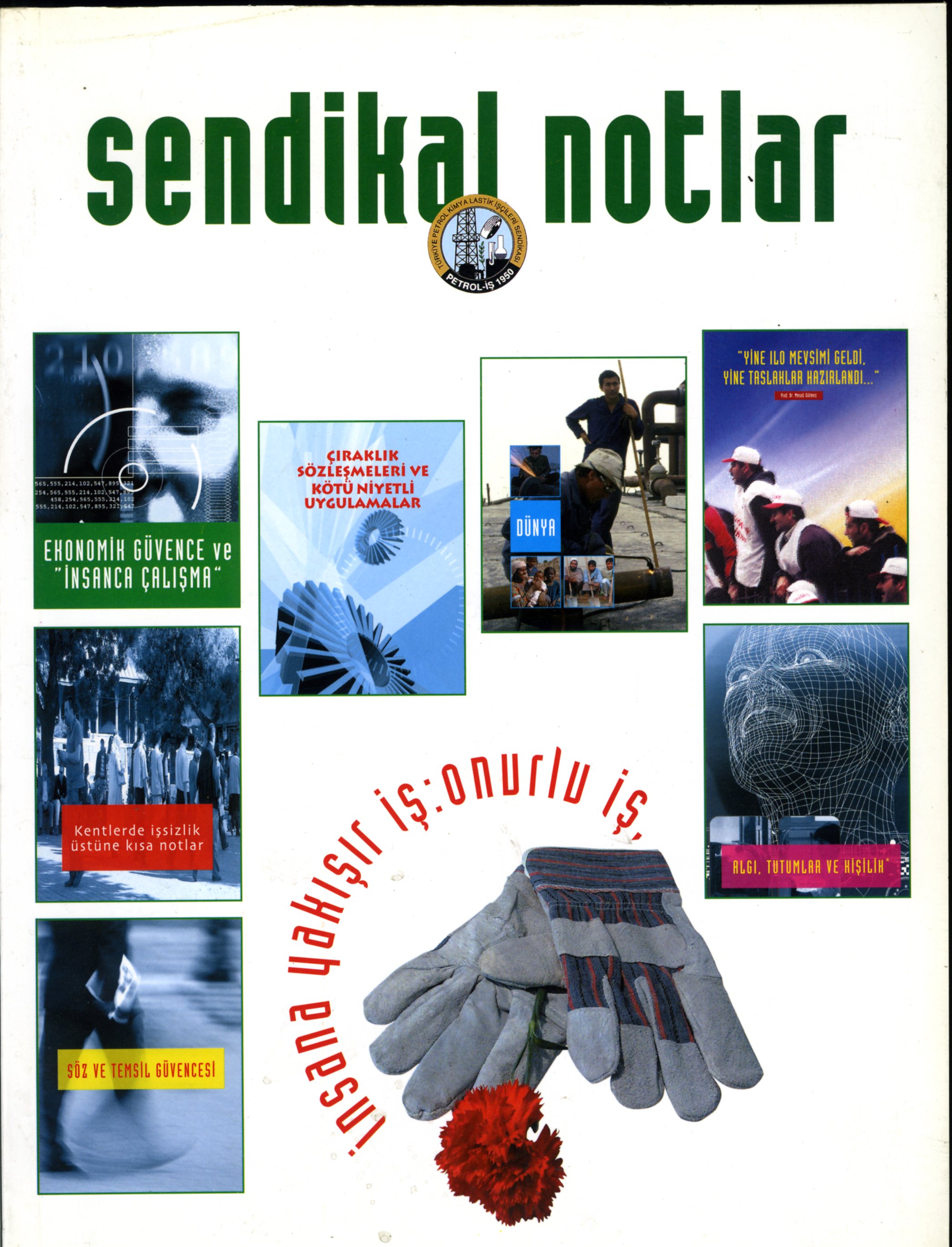 Sendikal Notlar (30) Ağustos 2006