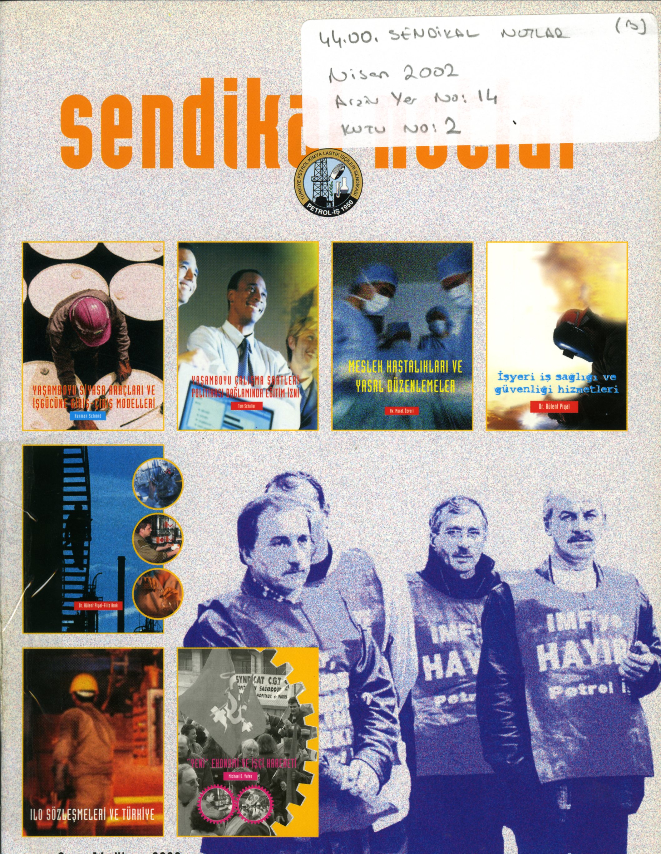Sendikal Notlar (14) Nisan 2002