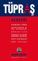 TÜPRAŞ Gerçeği