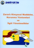 Zararlı Kimyasal Maddeler, Korunma Yöntemleri ve İlgili Yönetmelikler