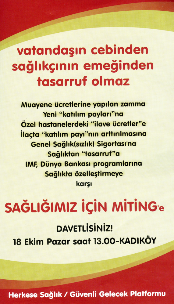 ‘Sağlığımız için mitinge’ şiarıyla toplanıyoruz