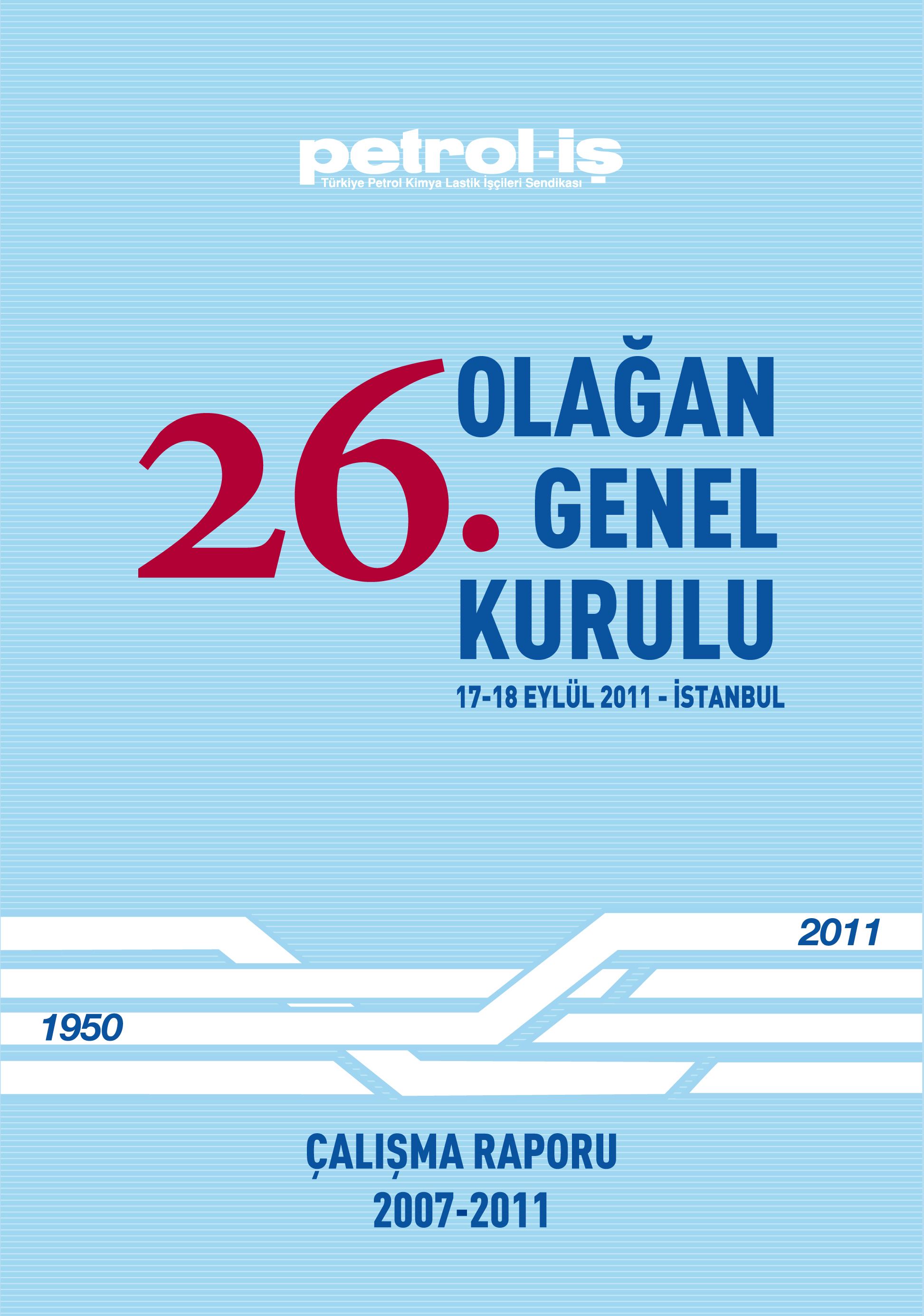 26. Olağan Genel Kurulu Çalışma Raporu