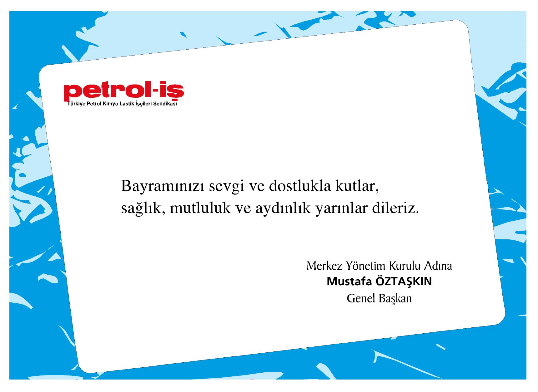 Sağlık, mutluluk ve aydınlık yarınlar dileği…