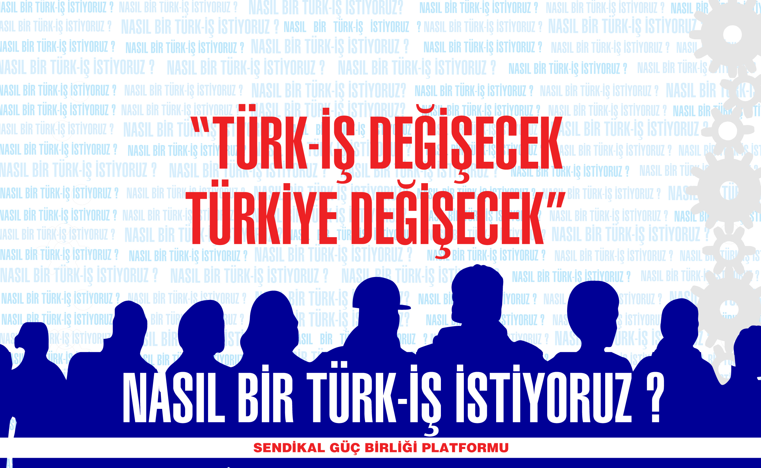 SGBP Nasıl bir Türk-İş vaat ediyor?