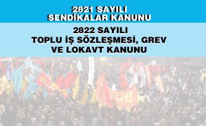 Toplu İş İlişkileri Kanun Taslağı ILO ve AB standartlarından uzak