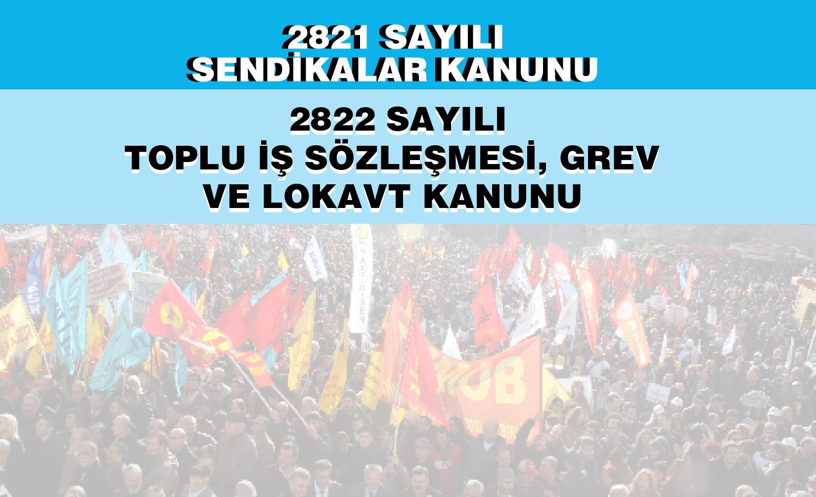 Toplu İş İlişkileri Kanun Taslağı ILO ve AB standartlarından uzak