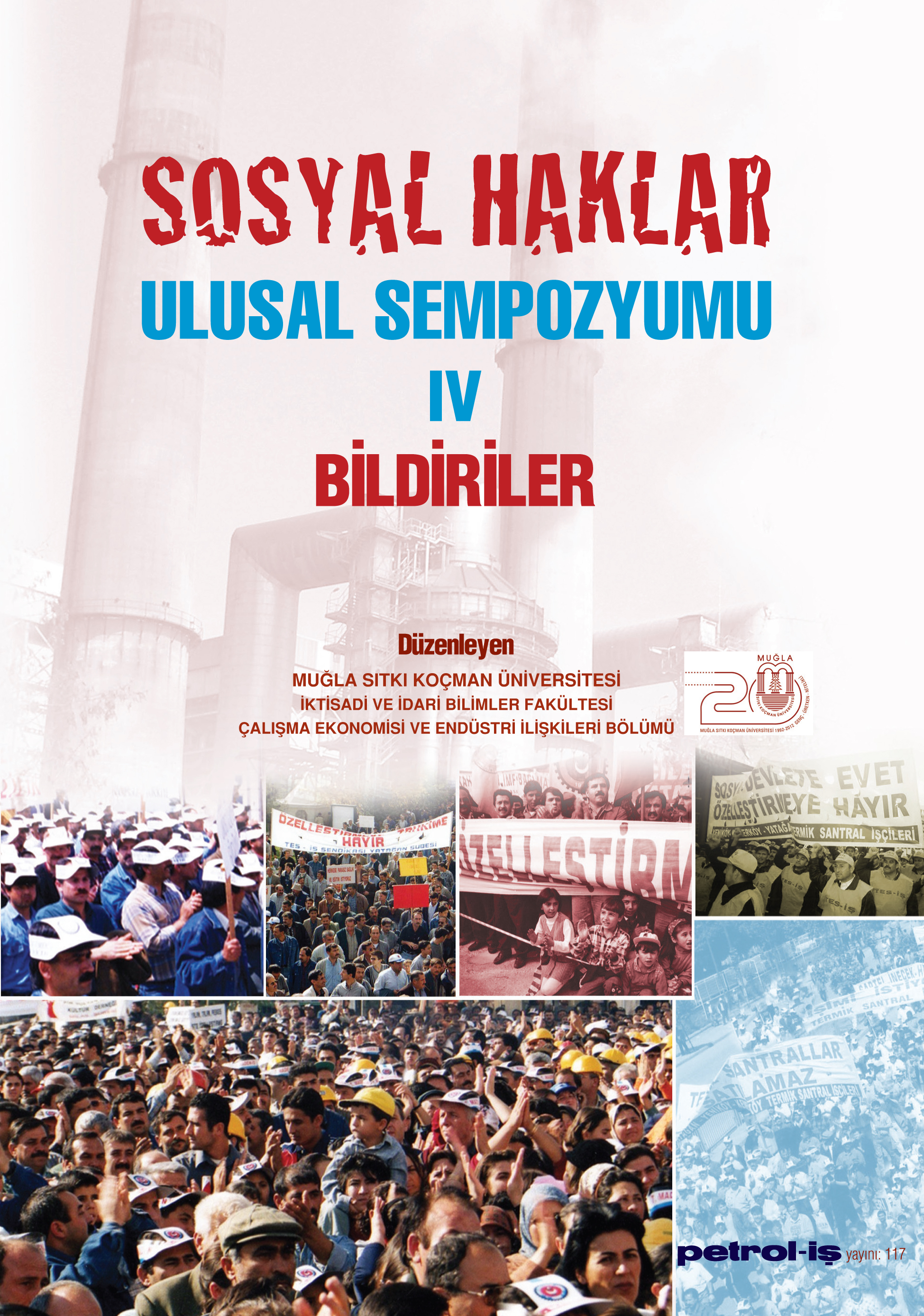 Sosyal Haklar Ulusal Sempozyumu IV Bildiriler Kitabı
