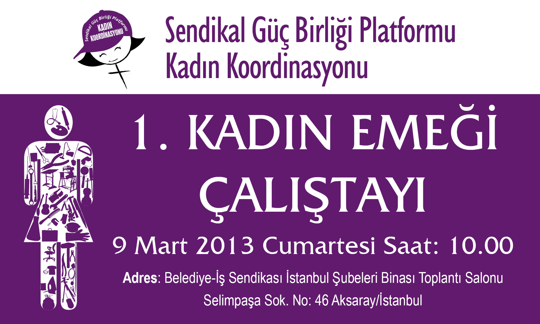 1. KADIN EMEĞİ ÇALIŞTAYI