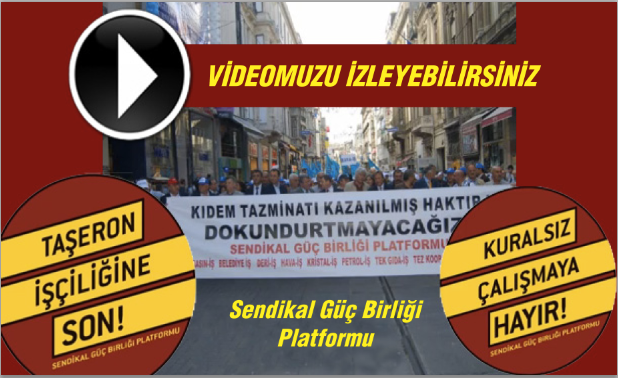 KURALSIZ, GÜVENCESİZ ÇALIŞMAYA HAYIR! TAŞERON İŞÇİLİĞİNE SON