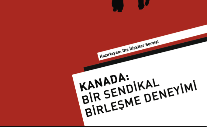 Kanada: Bir sendikal birleşme deneyimi