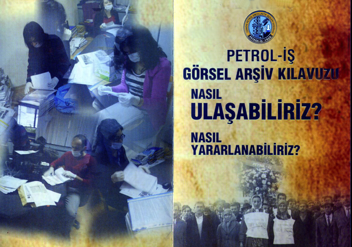 Petrol-İş’in tarihi artık daha görünür oluyor