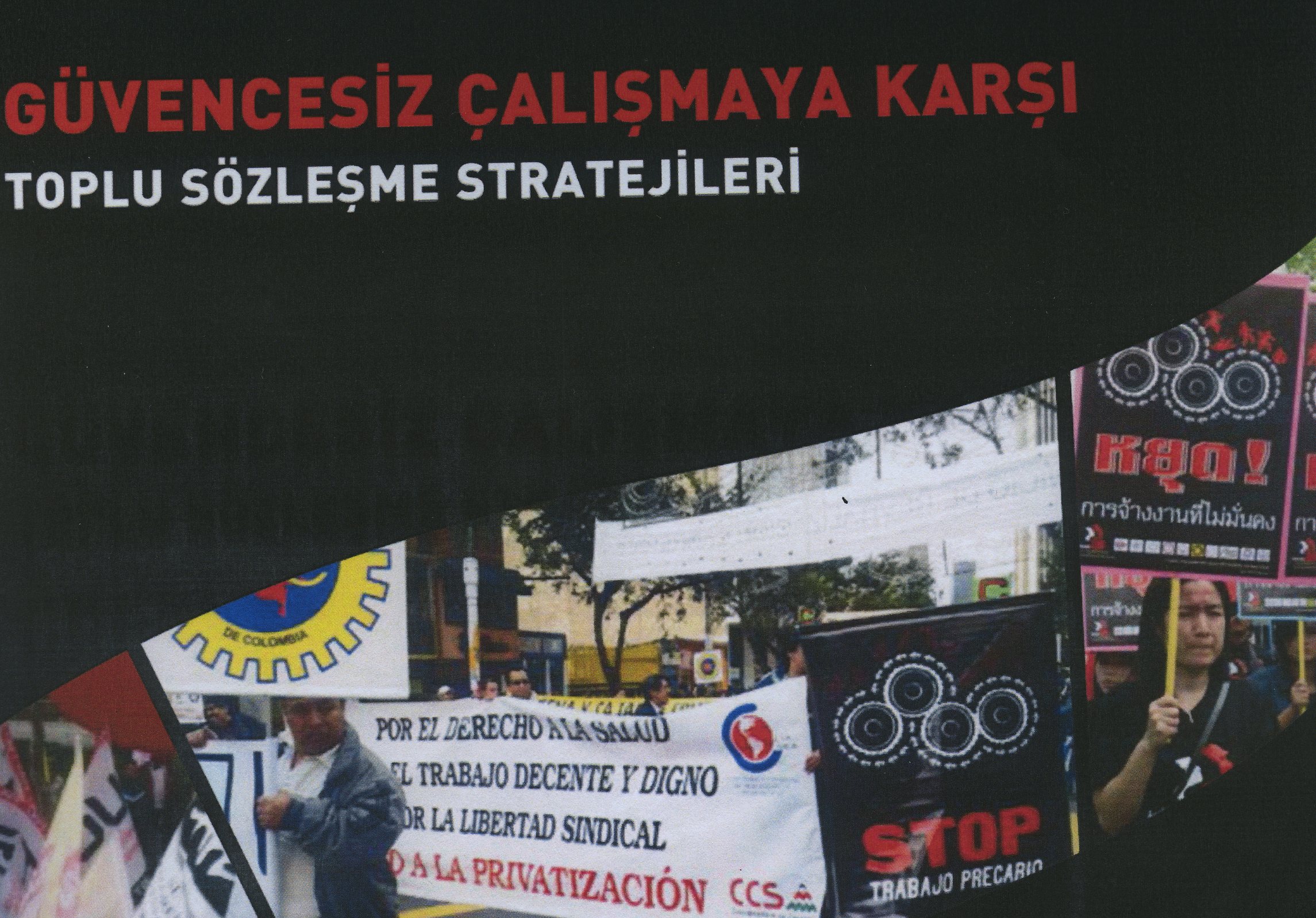 IndustriALL’un yeni yayını: Güvencesiz çalışmaya karşı toplu sözleşme stratejileri