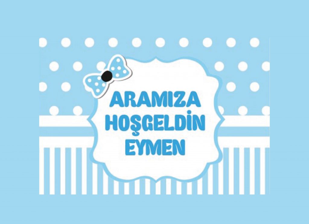 Genel Başkanımız Ali Ufuk Yaşar'ın Torunu Eymen Dünyaya Geldi
