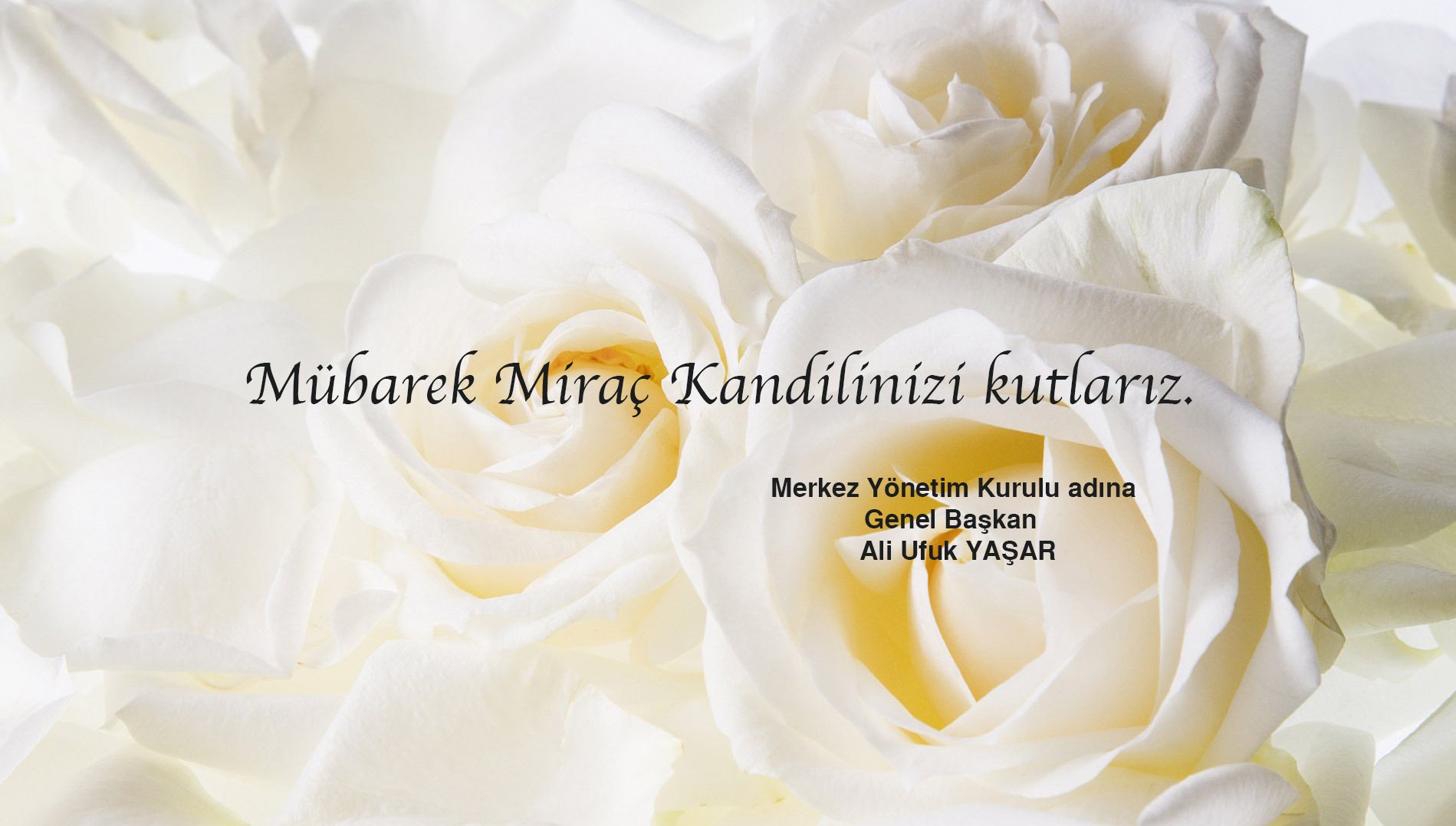 MERKEZ YÖNETİM KURULUNDAN KANDİL MESAJI