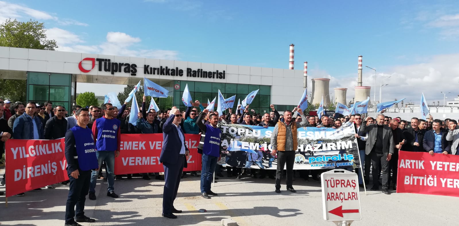 Genel Başkanımız Kırıkkale Tüpraş'ta Protesto Eylemlerinde