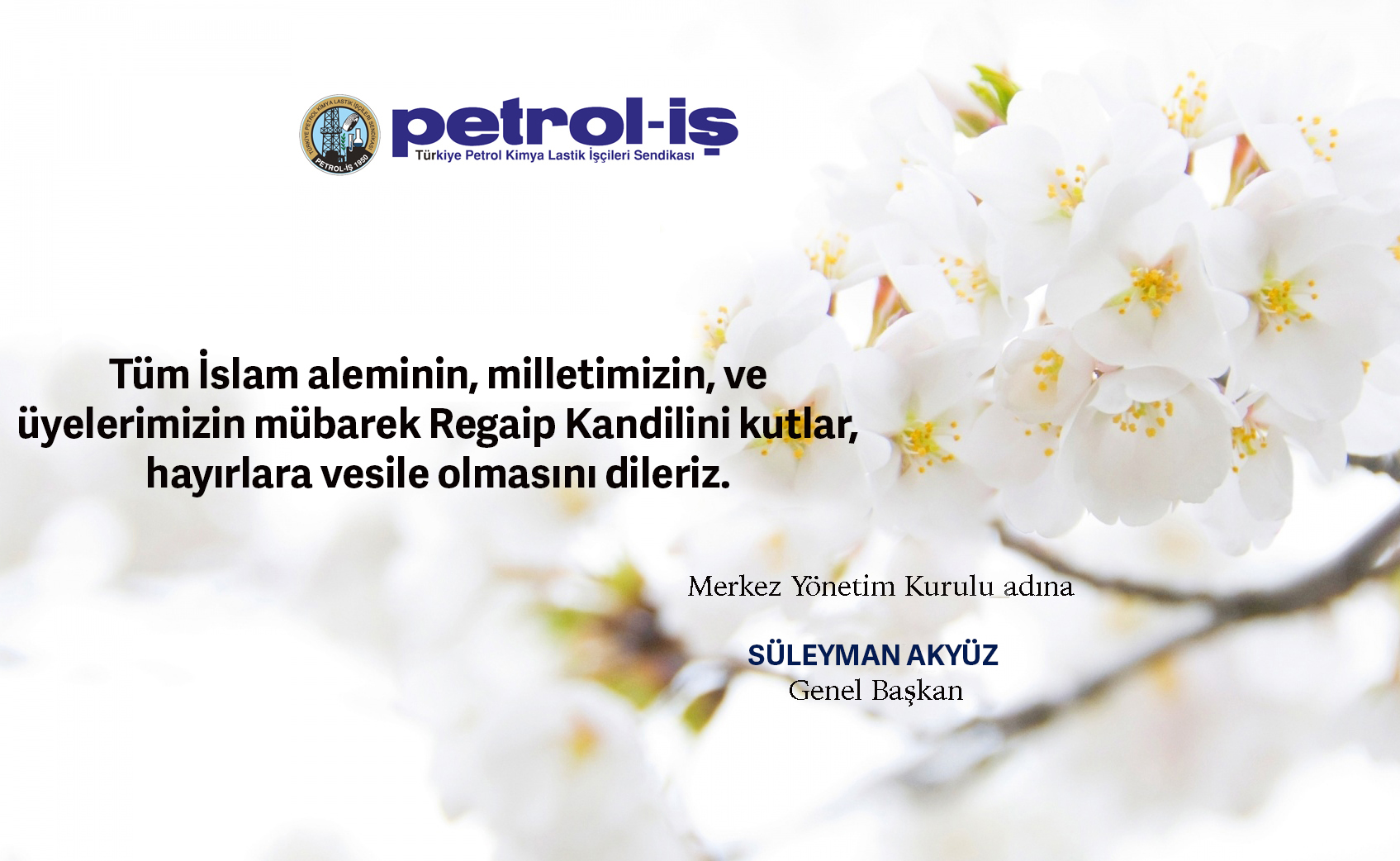 Merkez Yönetim Kurulumuzdan Kandil Mesajı