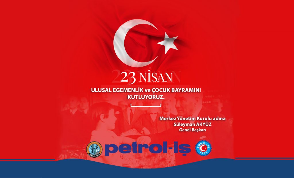 23 Nisan Ulusal Egemenlik ve Çocuk Bayramı Kutlu Olsun