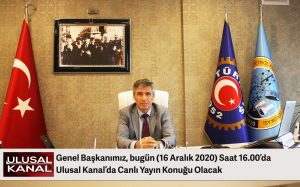 Genel Başkanımız Süleyman Akyüz Ulusal Kanal’da Canlı Yayın Konuğu Olacak