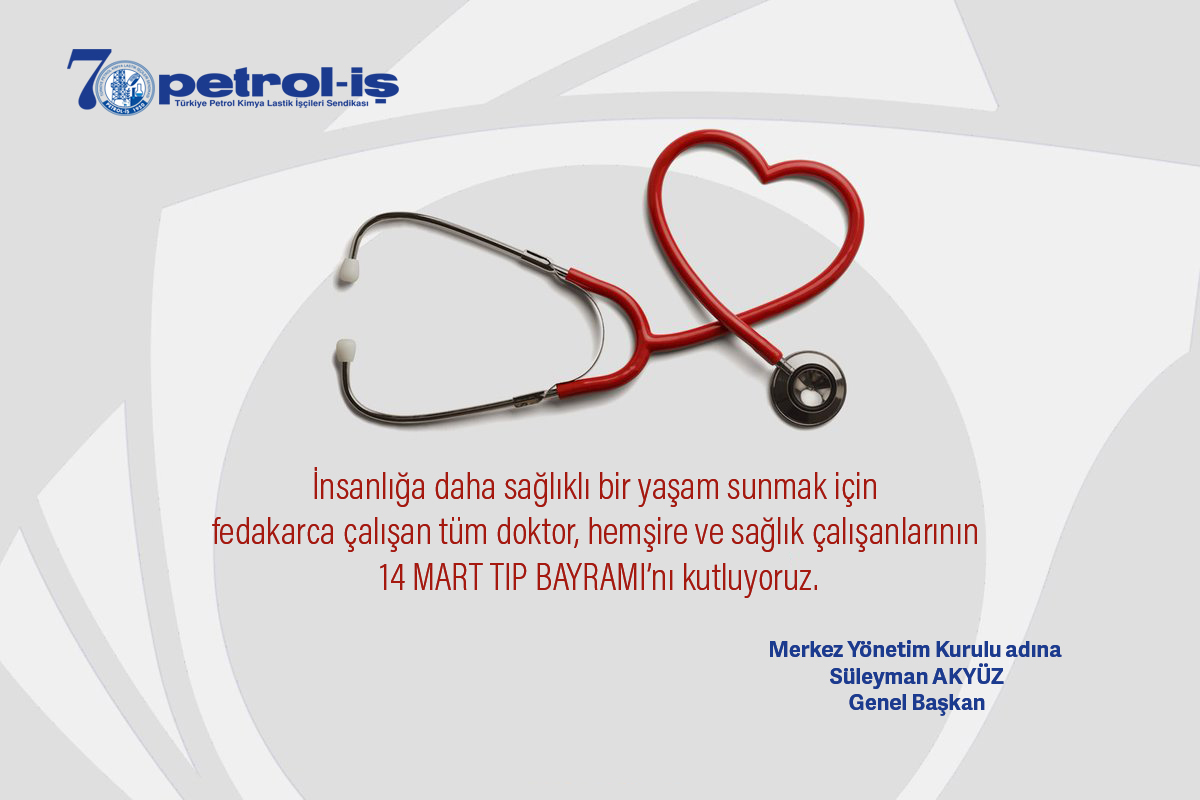 Sağlıkçılarımızın 14 Mart Tıp Bayramını Kutluyoruz