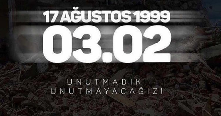 17 AĞUSTOS’U UNUTMADIK!
