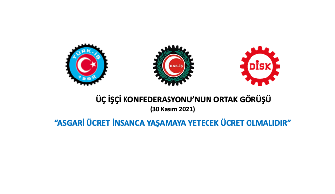 ÜÇ İŞÇİ KONFEDERASYONUNDAN ORTAK AÇIKLAMA