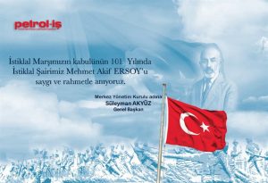 İSTİKLAL MARŞI’NIN KABULÜNÜN 101.YILI