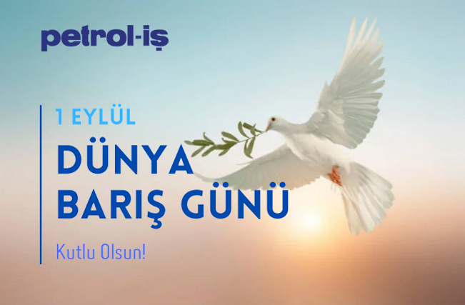 Dünya Barış Günü Kutlu Olsun
