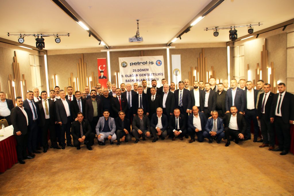 Petrol-İş Sendikası 29. Dönem 9. Olağan Genişletilmiş Başkanlar Kurulu Sonuç Bildirgesi