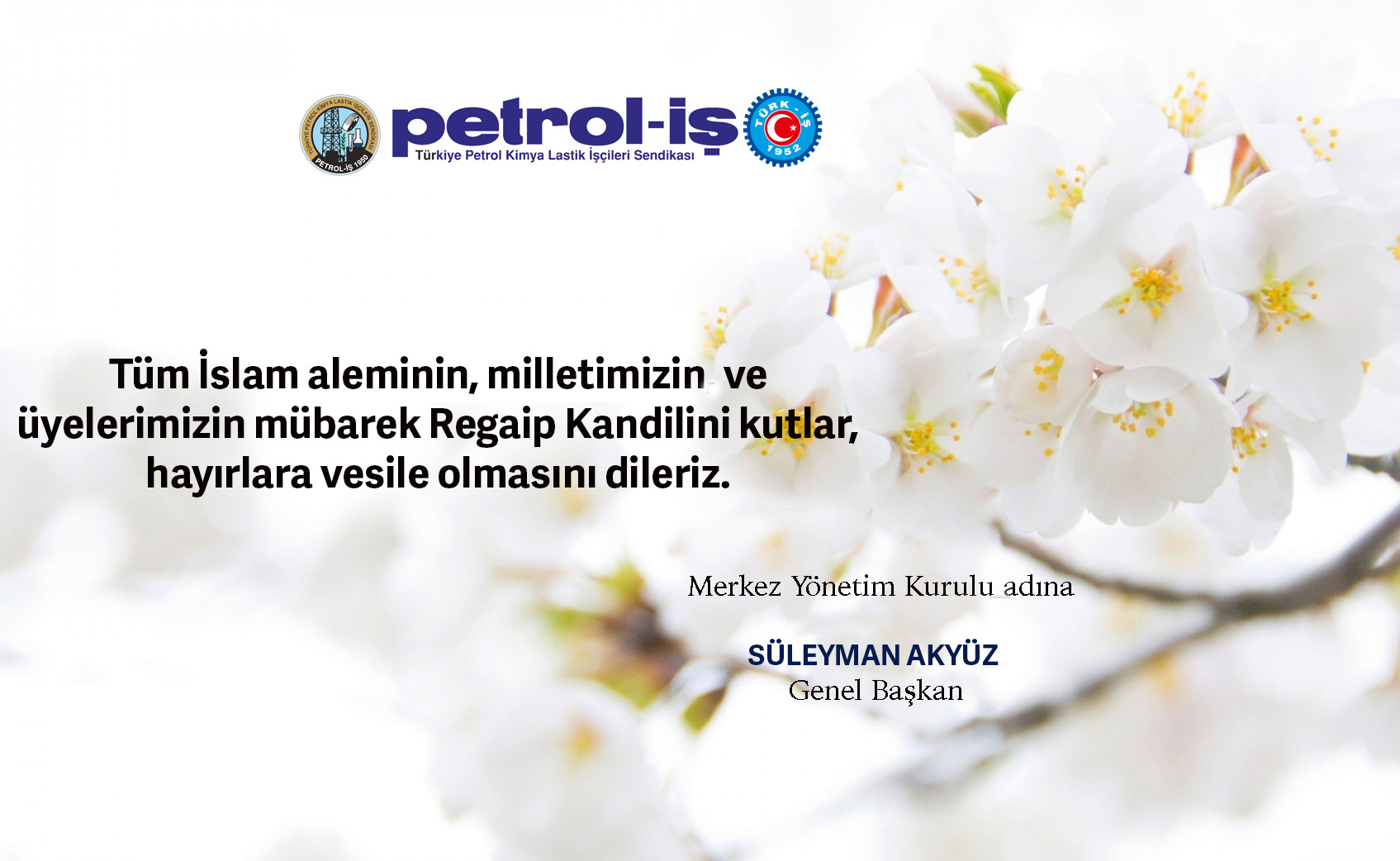 Merkez Yönetim Kurulumuzdan Kandil Mesajı