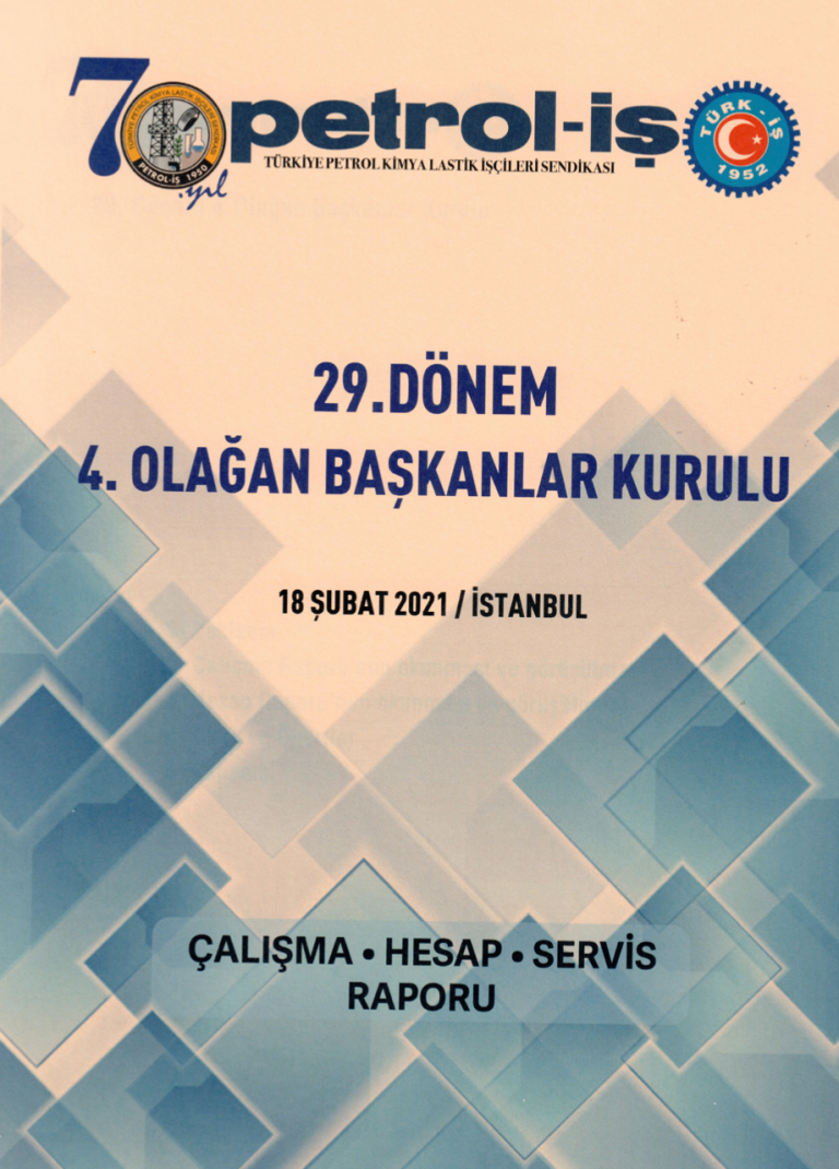 29. Dönem 4. Olağan Başkanlar Kurulu Raporu Dünya-Türkiye Değerlendirmesi