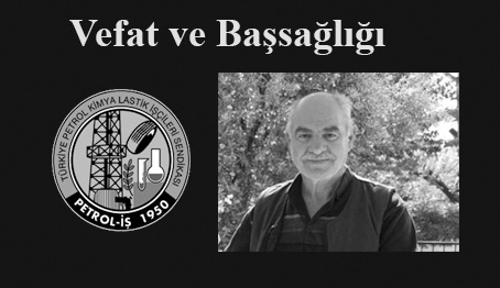 Gebze Şube Eski Yöneticilerimizden Vahit Güler'i Kaybettik
