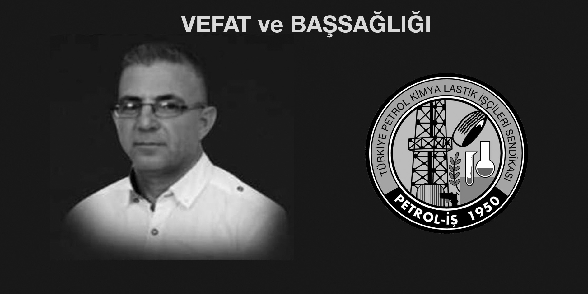 Üyemiz Cemal CENGİZ Vefat Etti