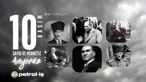 Cumhuriyetimizin Kurucusu Gazi Mustafa Kemal Atatürk’ü Saygı ve Özlemle Anıyoruz…