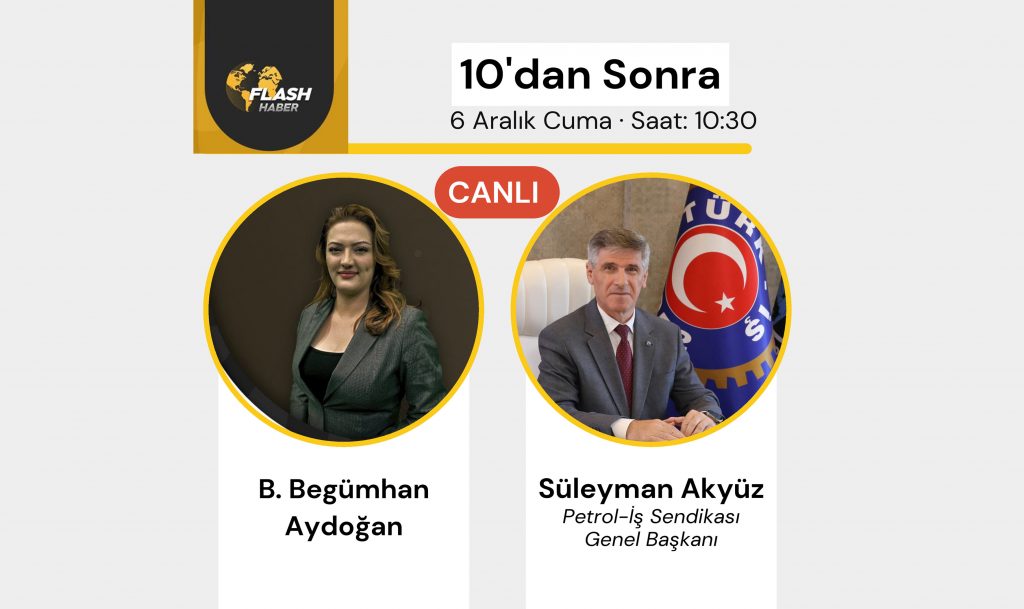 Genel Başkanımız Süleyman Akyüz Flash Haber’de Canlı Yayın Konuğu Olacak