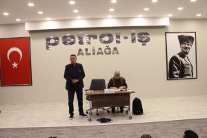 Aliağa Şubemizde “”Yüksek Hakem Tehdidi Altında Grev Yasakları ve Toplu İş Sözleşmeleri” Paneli