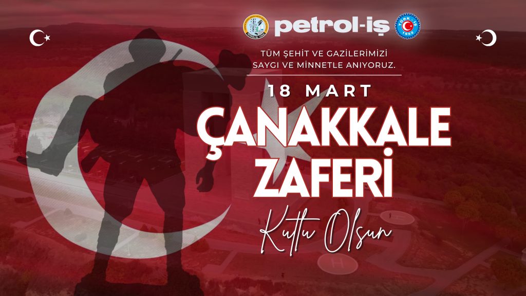 Destansı Bir Mücadele ile Kazanılan
Çanakkale Zaferi 110 Yaşında