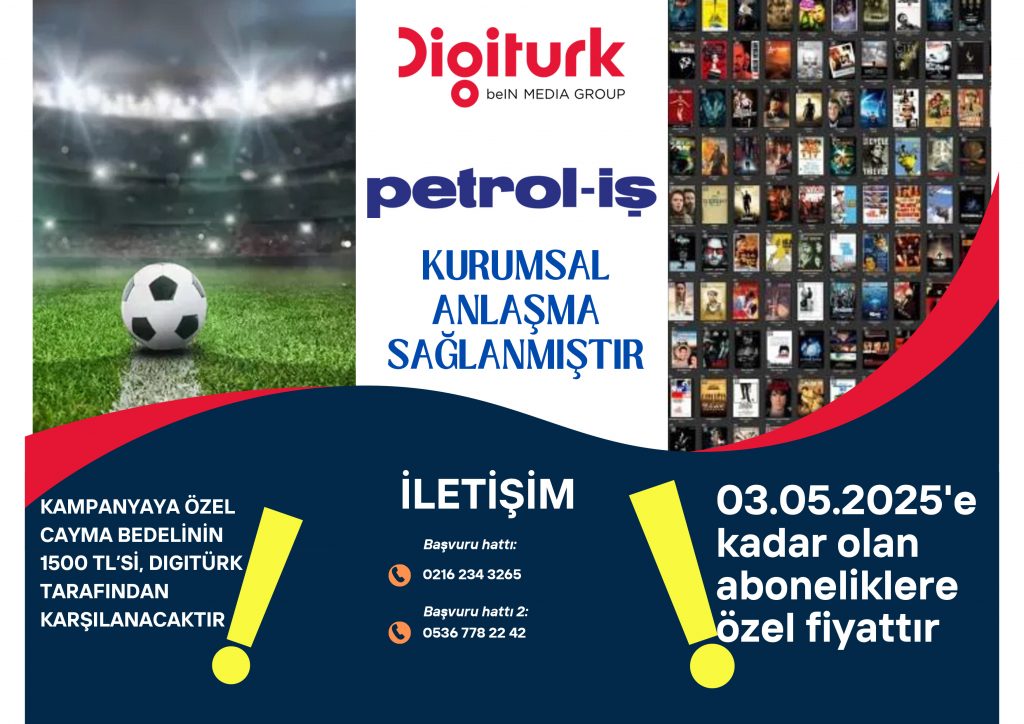Digiturk ile Sendikamız Arasında Kurumsal Anlaşma Yapılmıştır