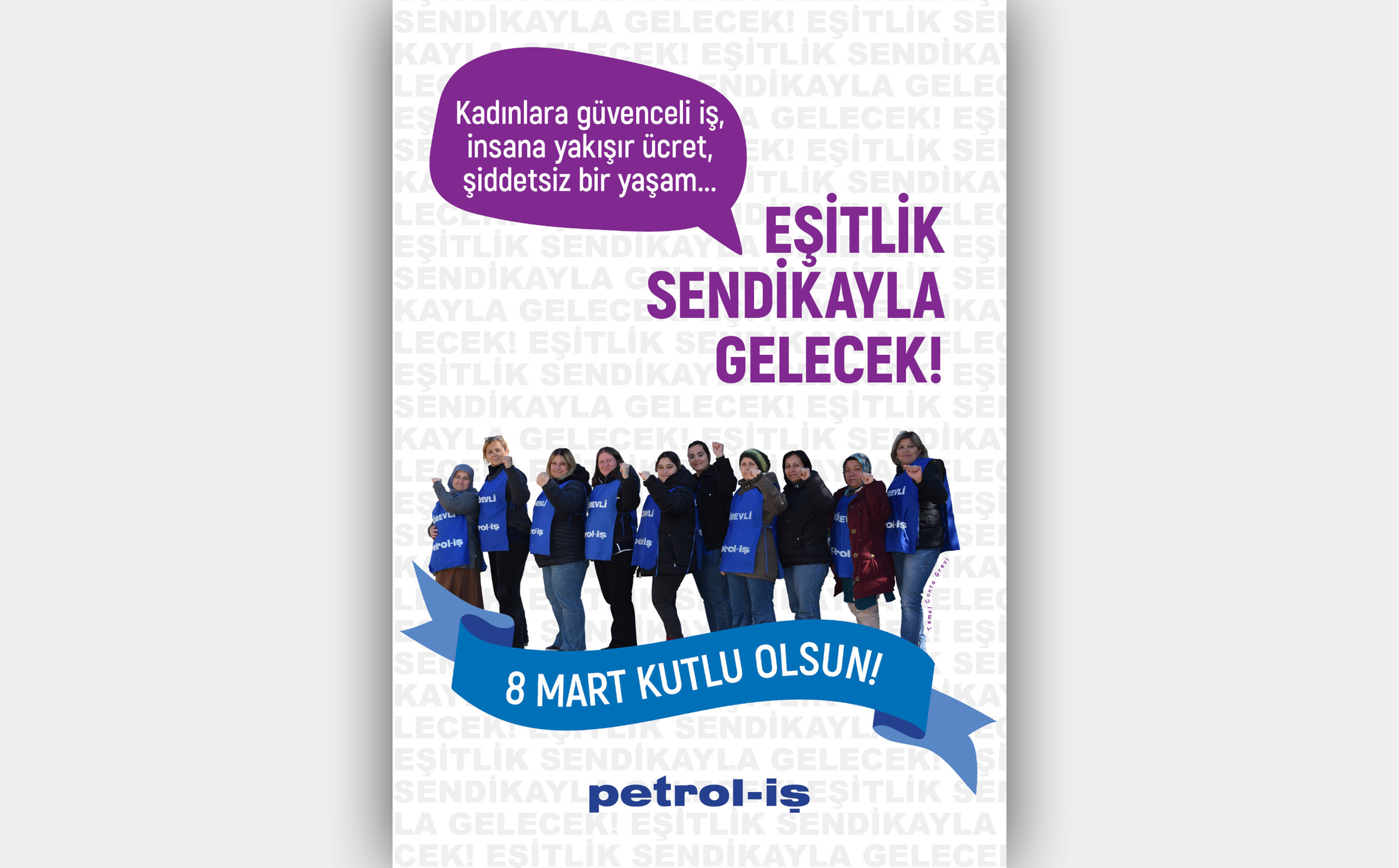 EŞİTLİK SENDİKAYLA GELECEK!