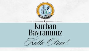 Kardeşlik, Dayanışma ve Aydınlık Yarınlar Dileğiyle Kurban Bayramınız Kutlu Olsun!