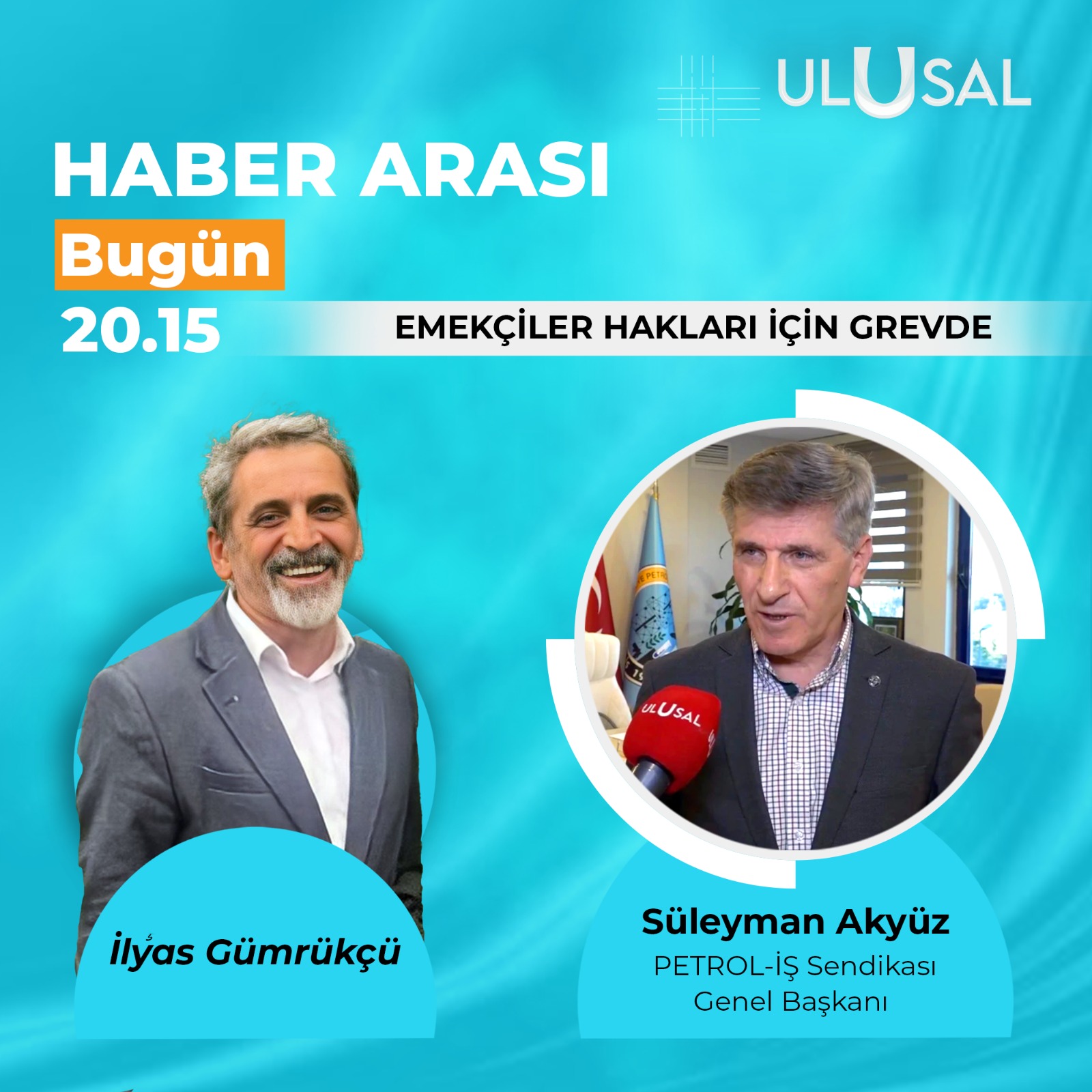 Genel Başkanımız Süleyman Akyüz Ulusal Kanal'a Açıklamalarda Bulundu