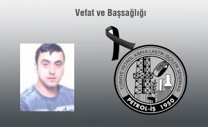 Üyemiz Yasin Sert Vefat Etmiştir