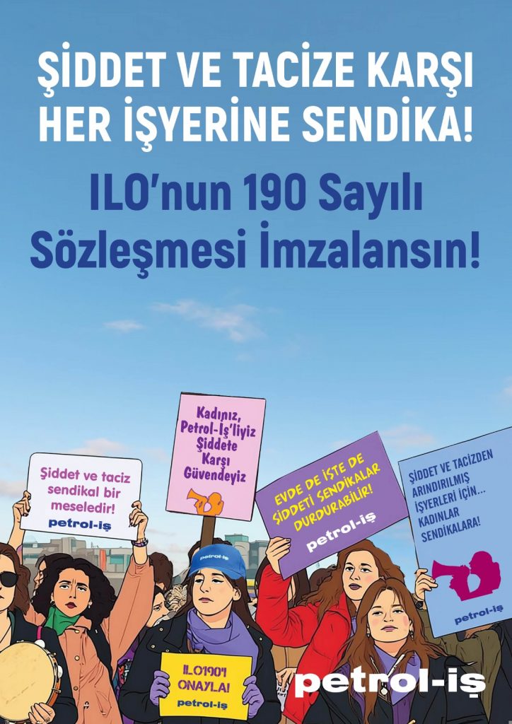 ŞİDDET VE TACİZE KARŞI HER İŞYERİNE SENDİKA…