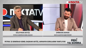 Genel Başkanımız Süleyman Akyüz Nokta TV’ye Konuk Oldu