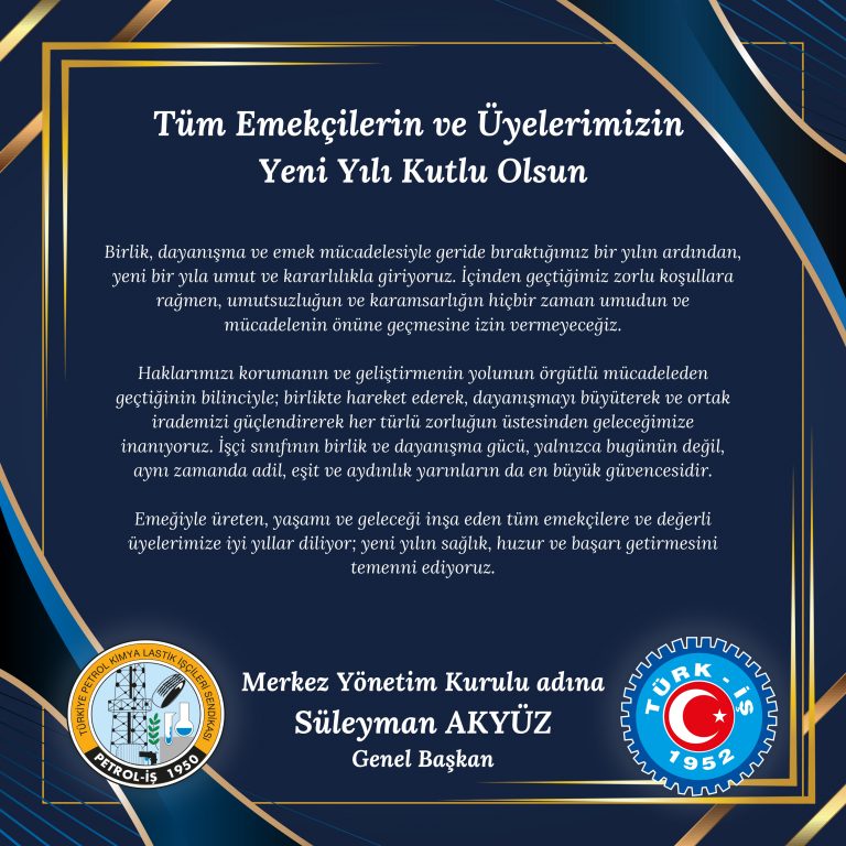 Tüm Emekçilerin ve Üyelerimizin Yeni Yılı Kutlu Olsun