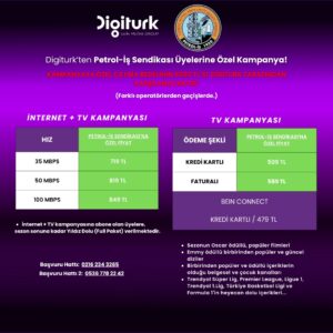 Digitürk’ten Petrol-İş Sendikası Çalışan ve Yakınlarına Özel Kampanya’da Fiyat Güncellemesi Yapılmıştır